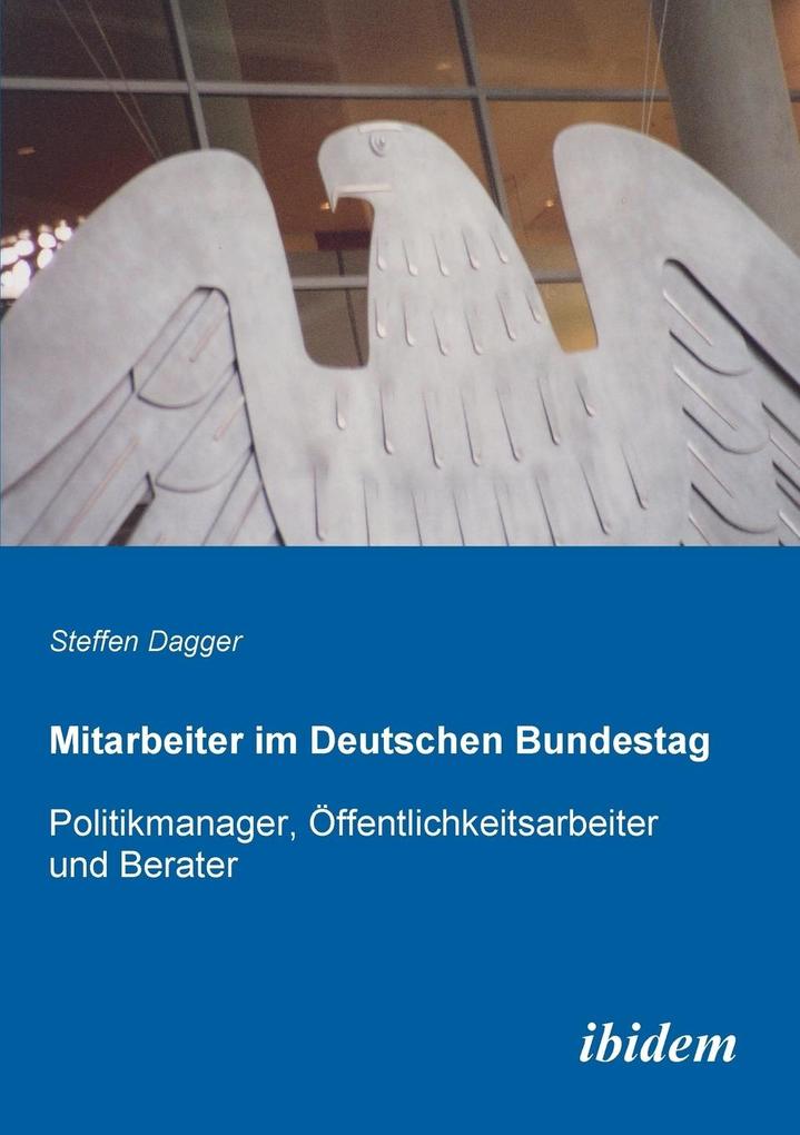 Mitarbeiter im Deutschen Bundestag - Steffen Dagger