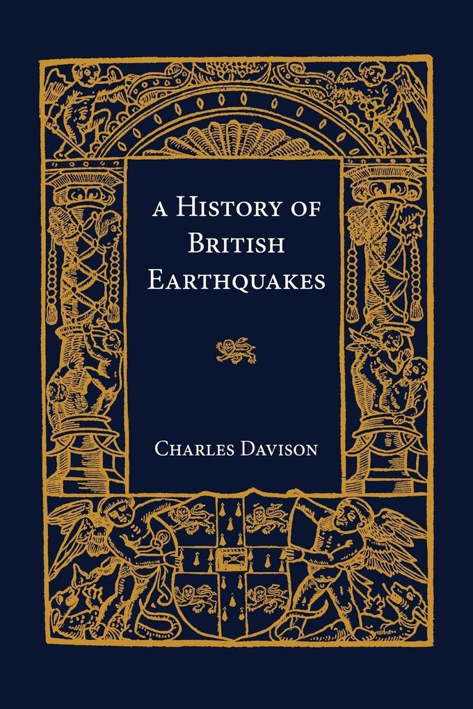 A History of British Earthquakes - Charles Davison