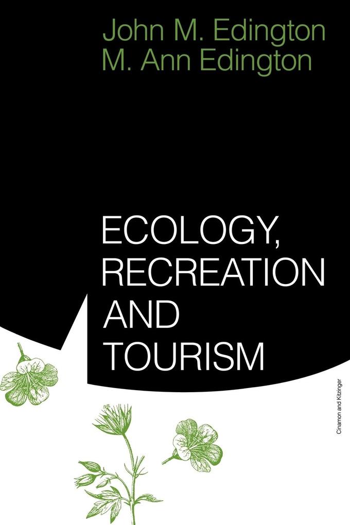 Ecology Recreation and Tourism