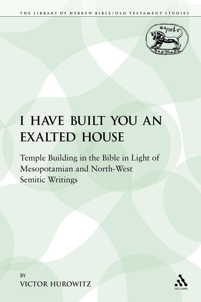 I Have Built You an Exalted House