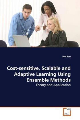 Cost-sensitive Scalable and Adaptive Learning Using Ensemble Methods