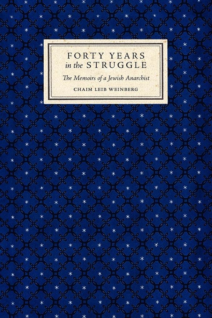 Forty Years in the Struggle