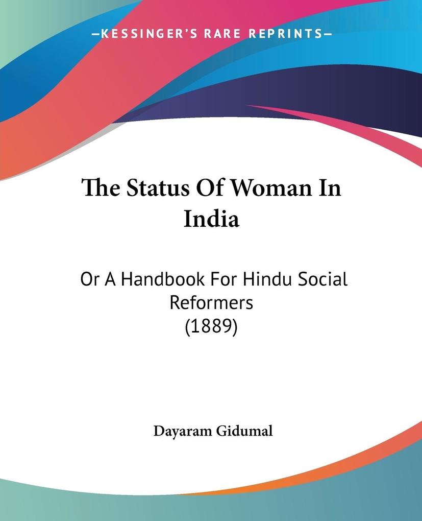 The Status Of Woman In India - Dayaram Gidumal