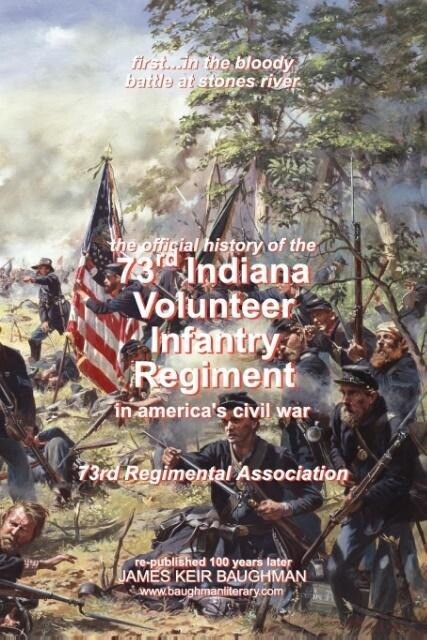 Official History 73rd Indiana Volunteer Infantry Regiment