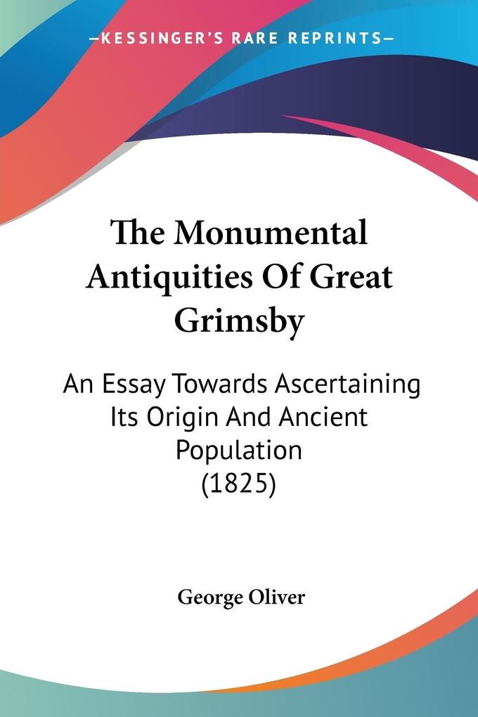 The Monumental Antiquities Of Great Grimsby