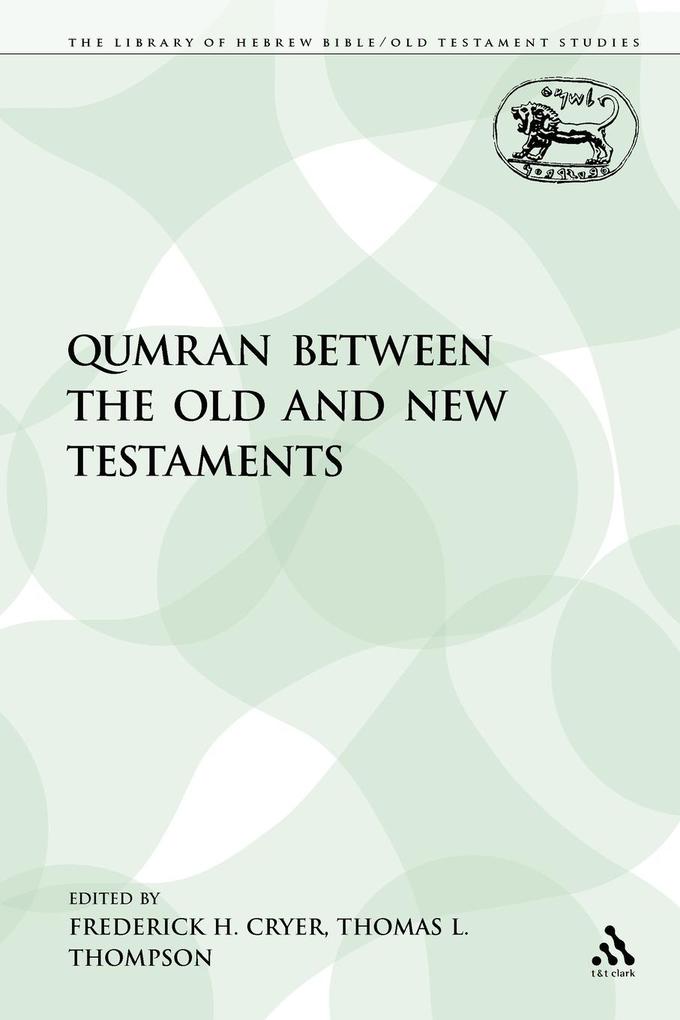 Qumran Between the Old and New Testaments