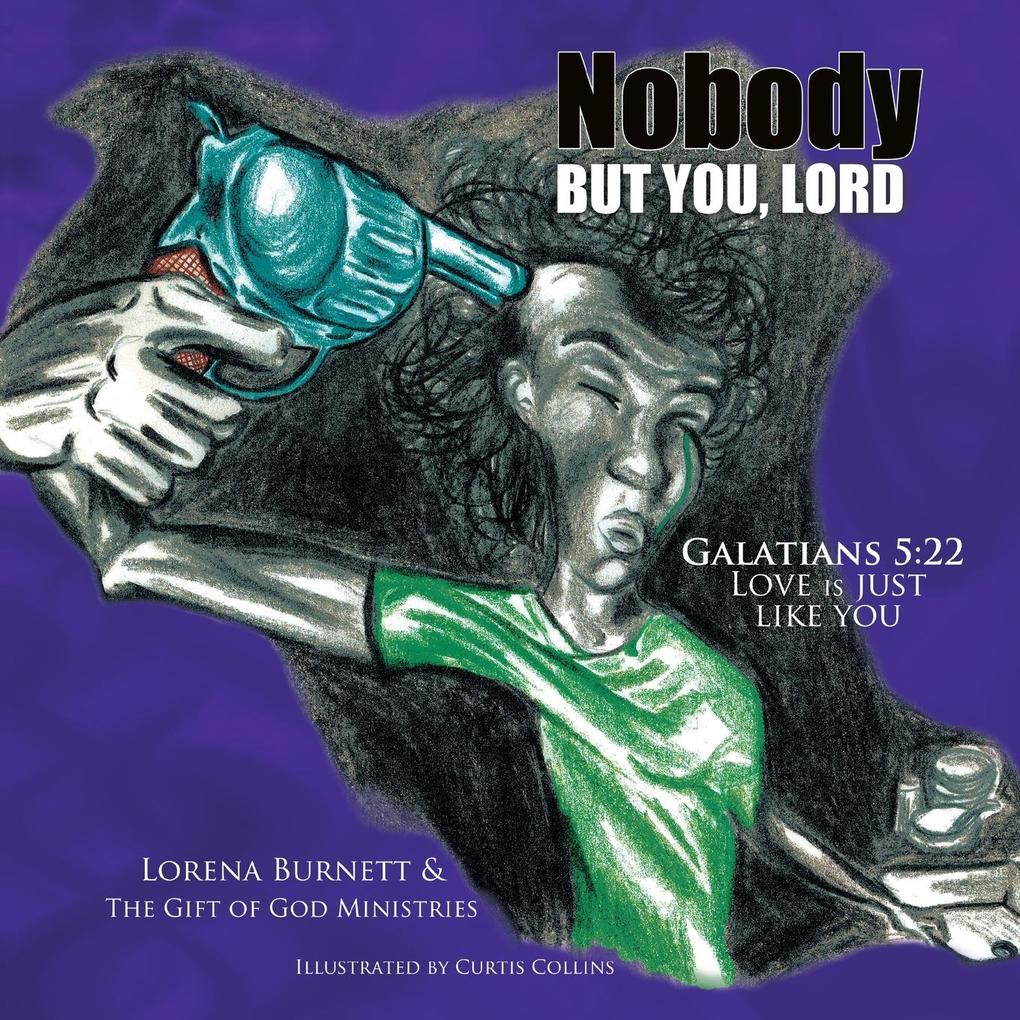 Nobody but You Lord