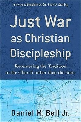 Just War as Christian Discipleship
