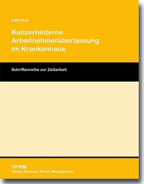 Konzerninterne Arbeitnehmerüberlassung im Krankenhaus