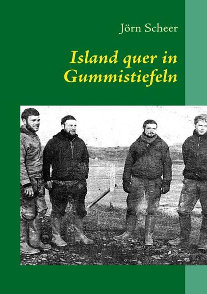 Island quer in Gummistiefeln - Jörn Scheer