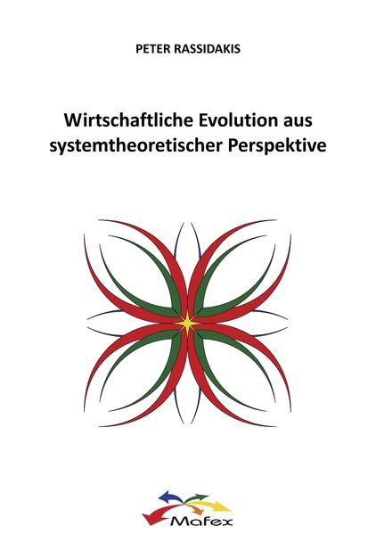 Wirtschaftliche Evolution aus systemtheoretischer Perspektive