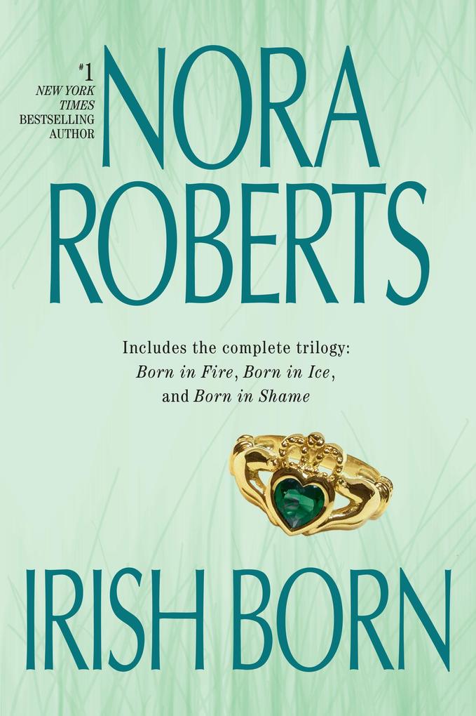 Irish Born - Nora Roberts