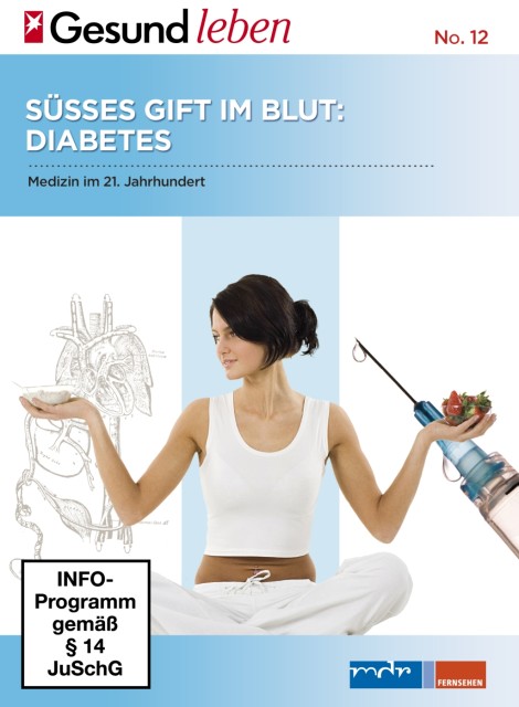 Medizin Im 21.Jahrhundert Teil 2-Süsses Gift Im