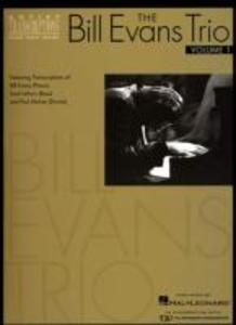 The Bill Evans Trio - Volume 1 (1959-1961): Featuring Transcriptions of Bill Evans (Piano) Scott Lafaro (Bass) and Paul Motian (Drums)