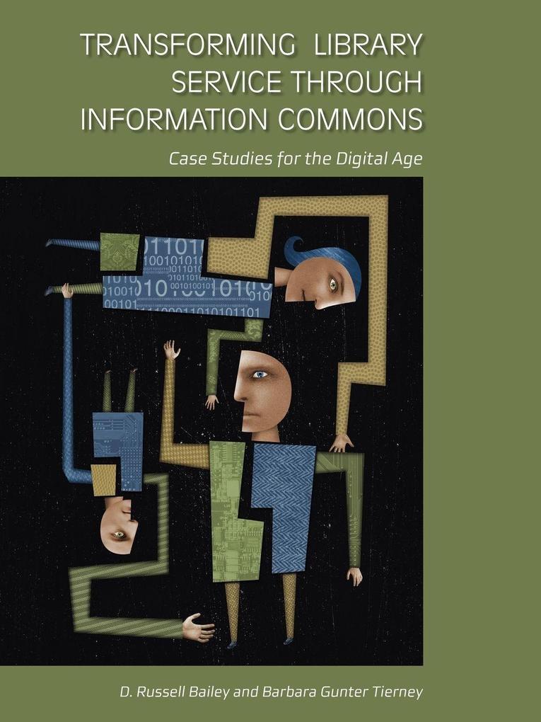 Transforming Library Service through Information Commons