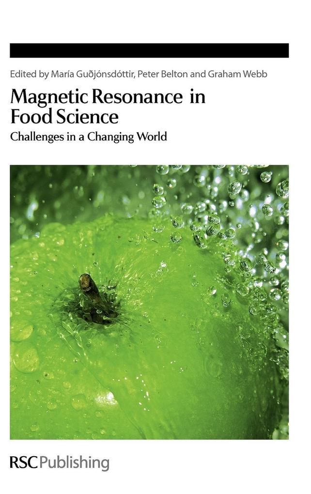 Magnetic Resonance in Food Science: Challenges in a Changing World