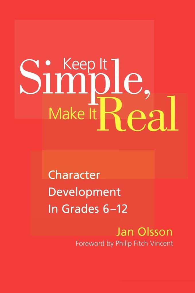 Keep It Simple Make It Real