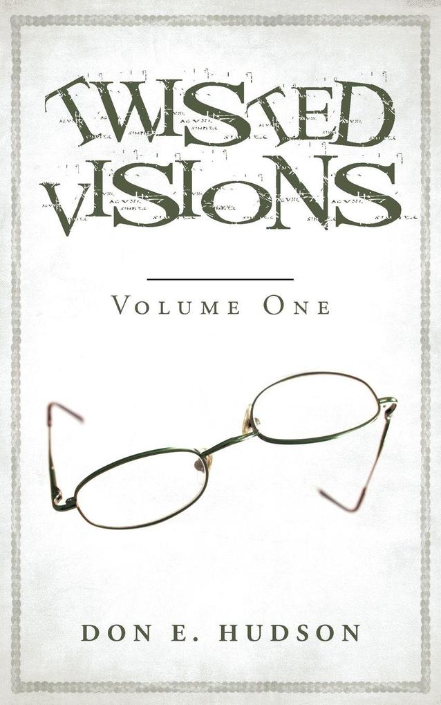 Twisted Visions