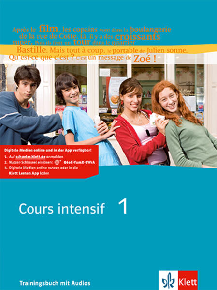 Cours intensif Band 1. Französisch als 3. Fremdsprache. Trainingsbuch 1