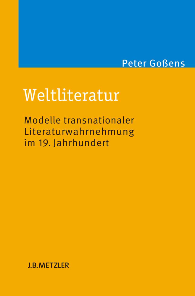 Weltliteratur - Peter Goßens