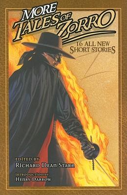 More Tales of Zorro - Carole Nelson Douglas/ Alan Dean Foster/ Joe R. Lansdale