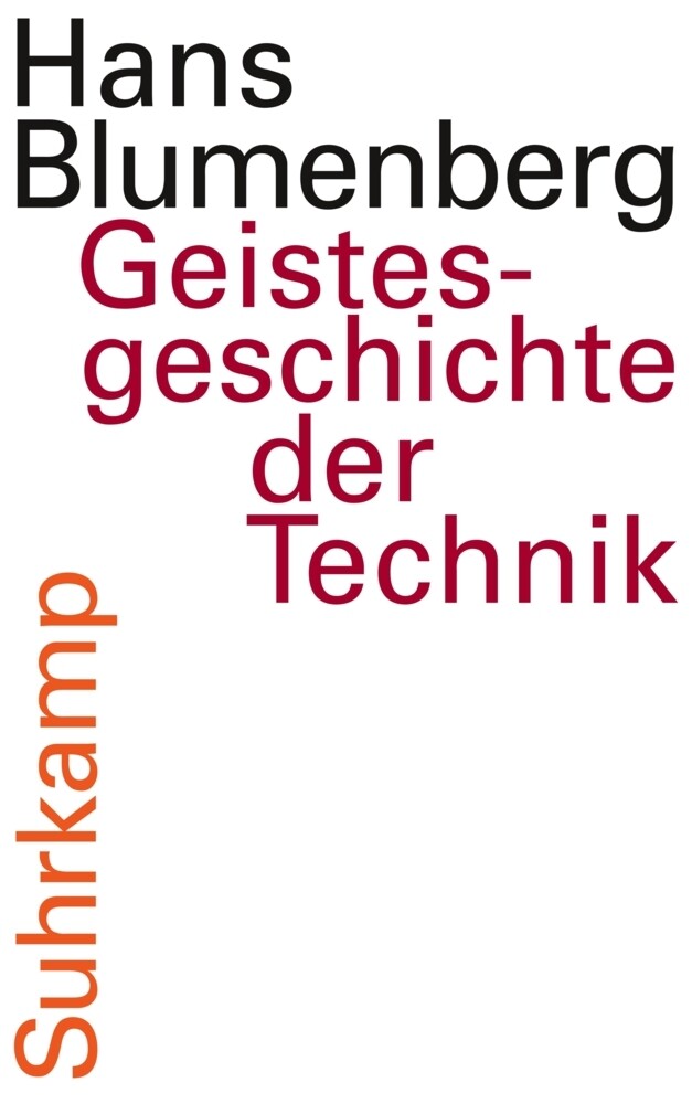 Geistesgeschichte der Technik m. Audio-CD - Hans Blumenberg