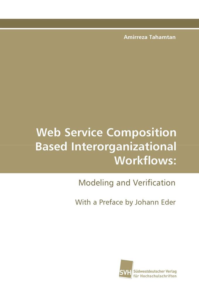 Web Service Composition Based Interorganizational Workflows: