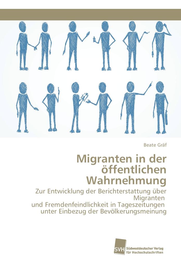 Migranten in der öffentlichen Wahrnehmung