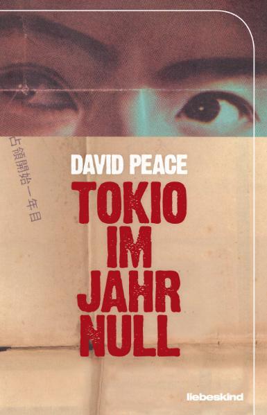 Tokio im Jahr Null - David Peace
