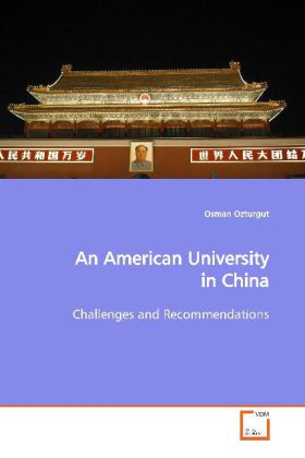 An American University in China - Osman Ozturgut