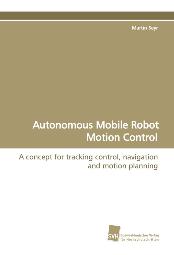 Autonomous Mobile Robot Motion Control