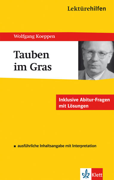Lektürehilfen Wolfgang Koeppen Tauben im Gras