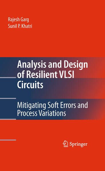 Analysis and Design of Resilient VLSI Circuits - Rajesh Garg