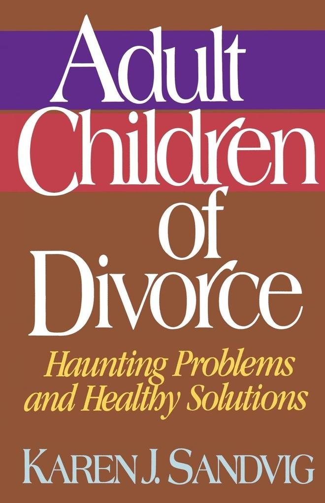 The Adult Children of Divorce