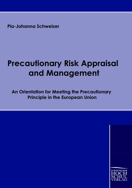 Precautionary Risk Appraisal and Management