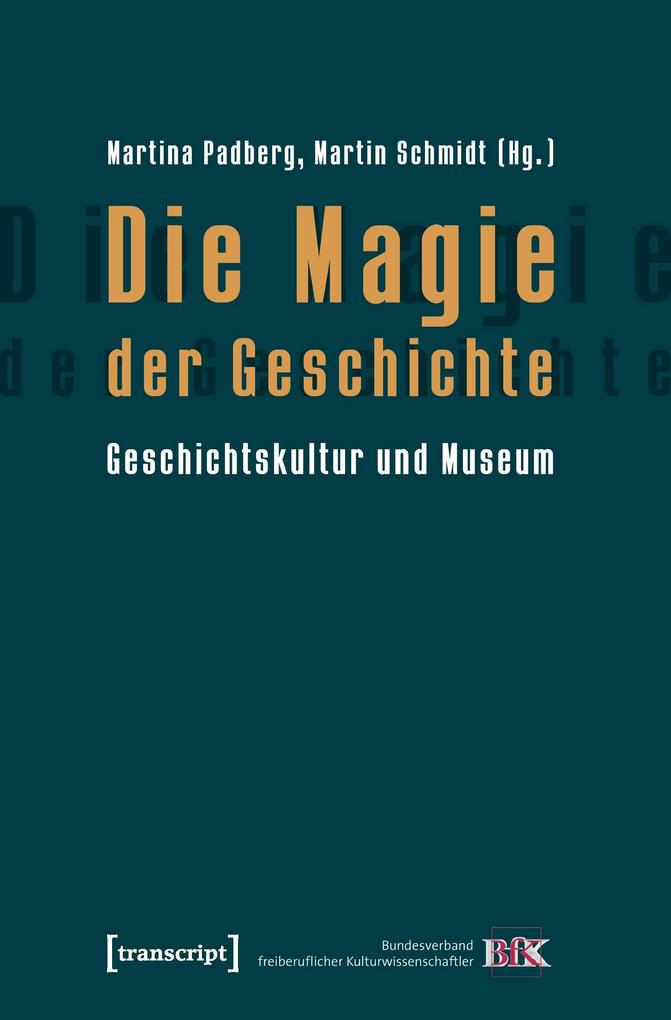 Die Magie der Geschichte als Buch Die Magie der Geschichte als Buch