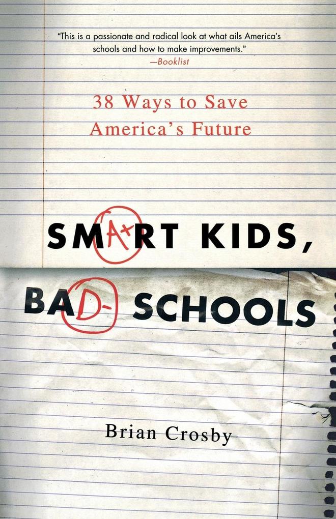 Smart Kids Bad Schools