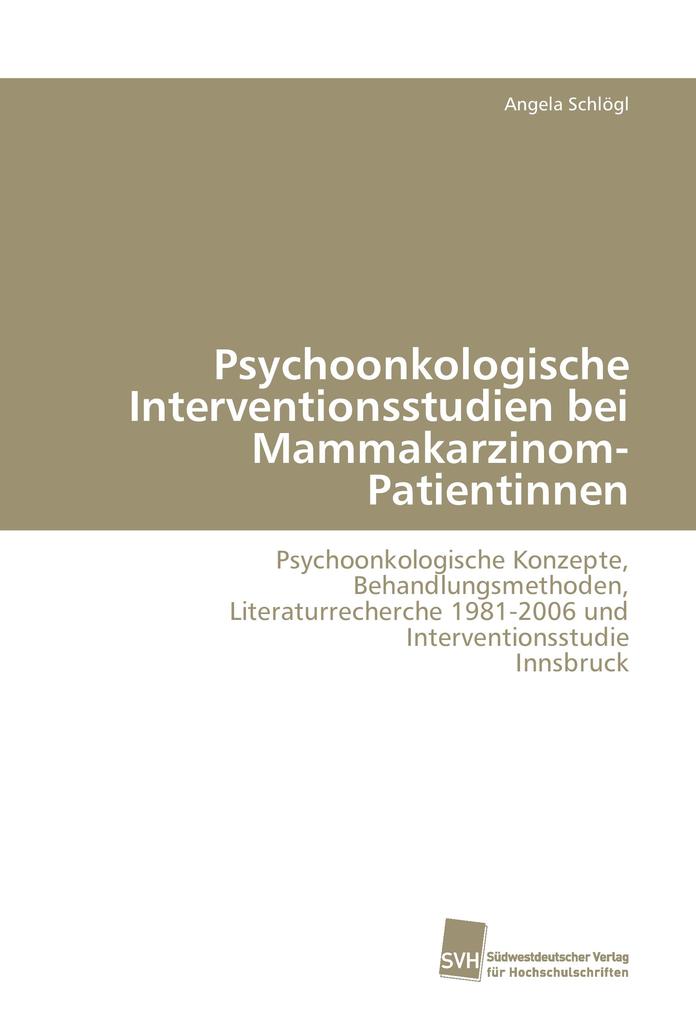 Psychoonkologische Interventionsstudien bei Mammakarzinom-Patientinnen