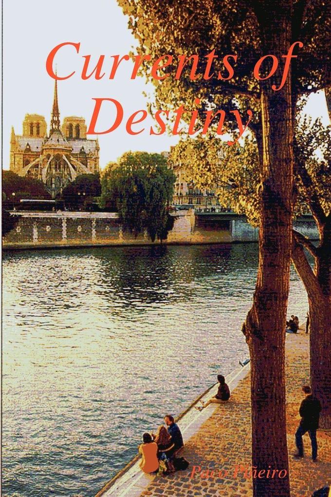 Currents of Destiny