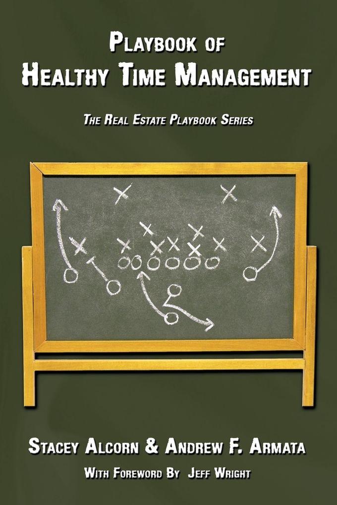 Playbook of Healthy Time Management