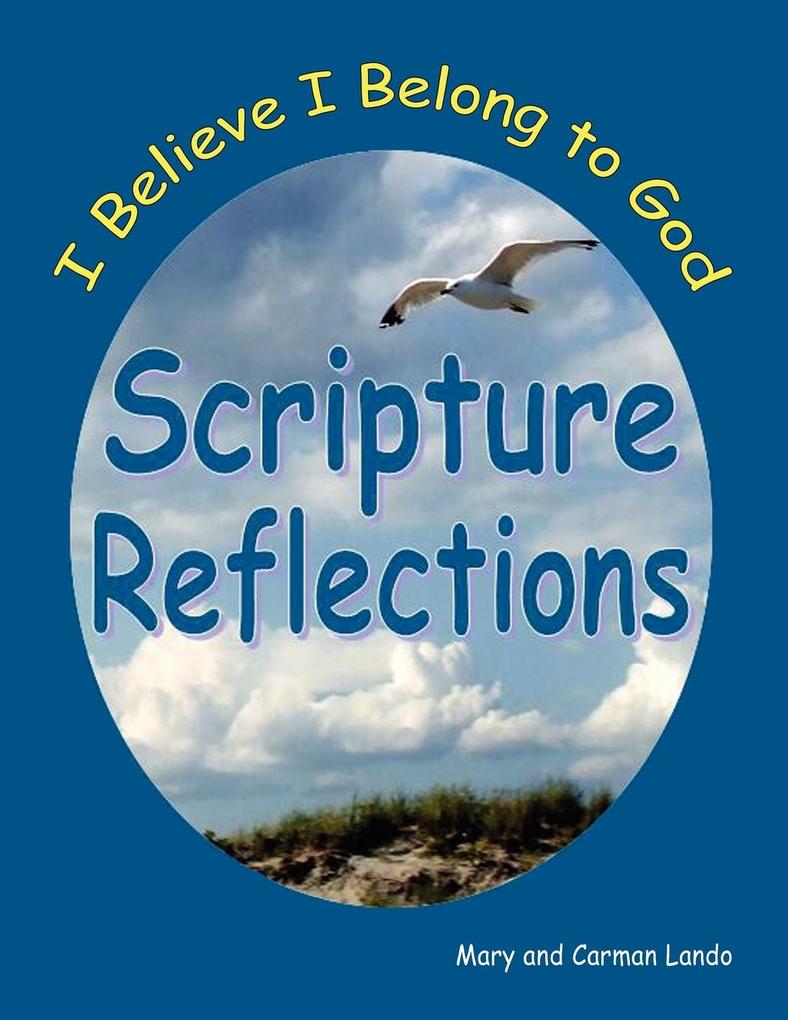 Scripture Reflections - Mary and Carman Lando