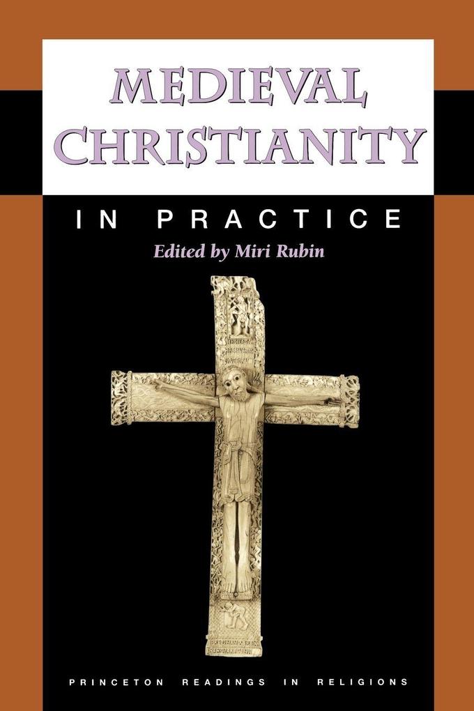 Medieval Christianity in Practice