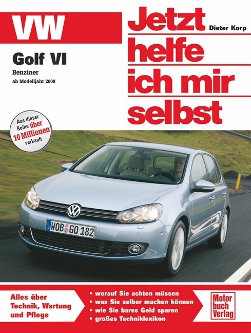 VW Golf 6 Benziner (2008-2012) Reparaturanleitung Jetzt helfe ich mir selbst 269 - Image 10