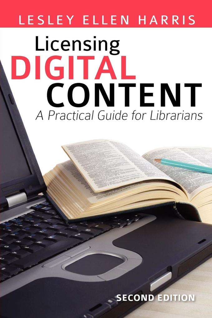 Licensing Digital Content - Lesley Ellen Harris