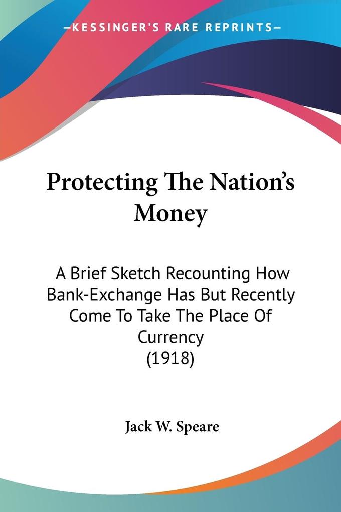 Protecting The Nation‘s Money