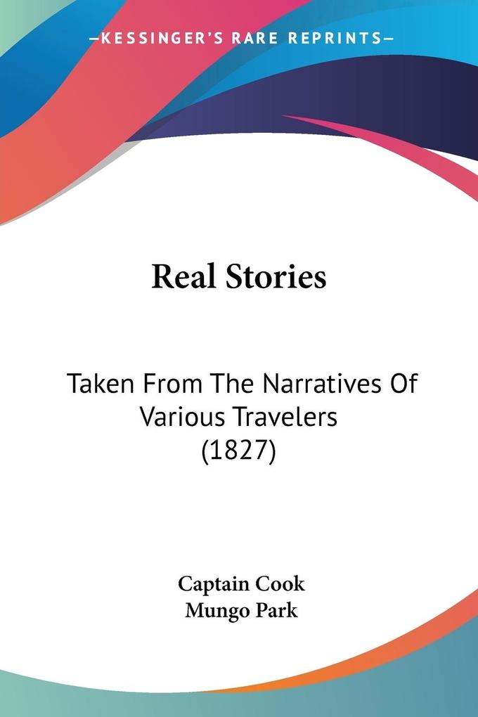 Real Stories - Captain Cook/ Mungo Park