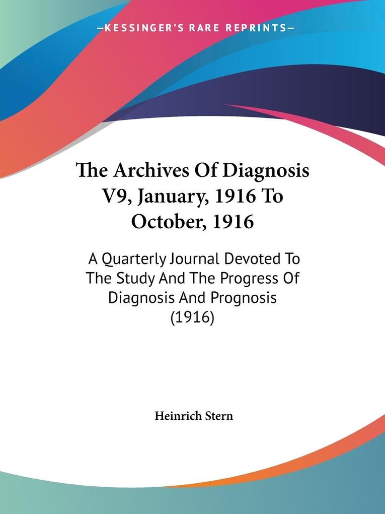 The Archives Of Diagnosis V9 January 1916 To October 1916