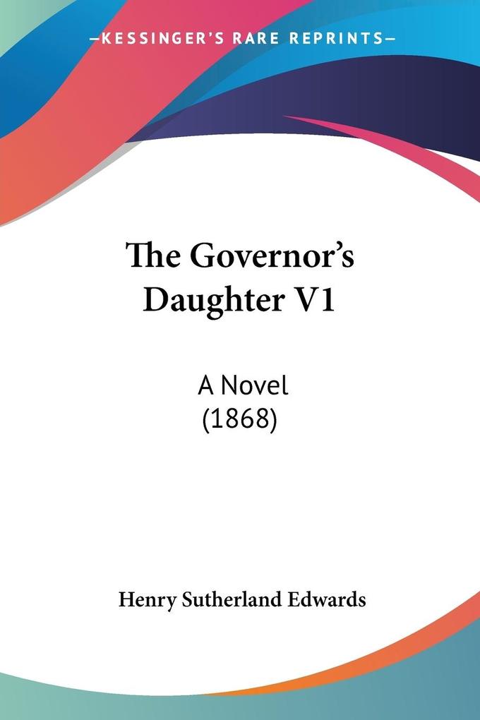 The Governor‘s Daughter V1