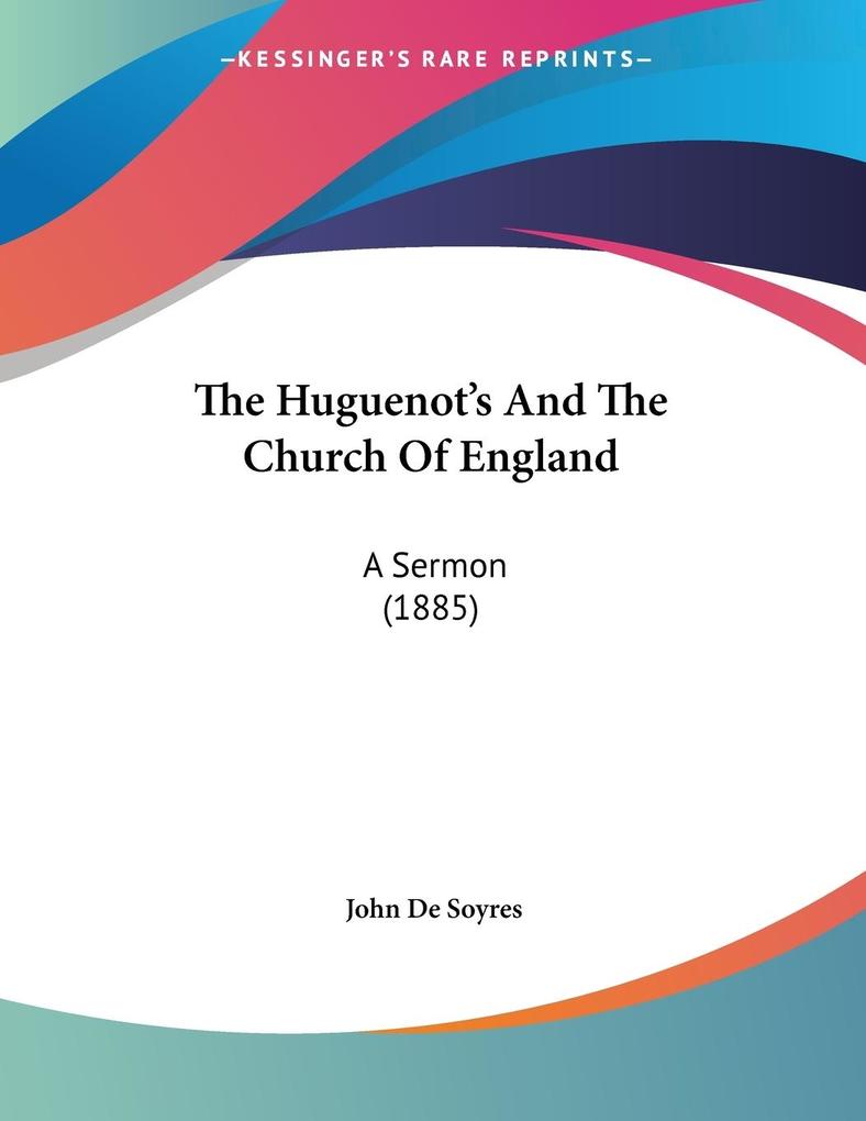 The Huguenot‘s And The Church Of England