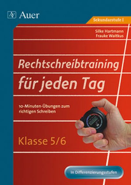 Auer Verlag I.d.aap Lw Rechtschreibtraining Für Jeden Tag Klasse 5/6